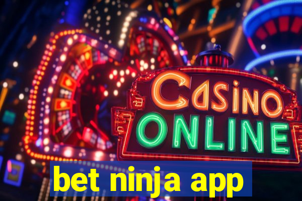 bet ninja app